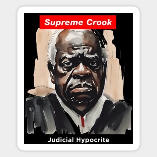 Clarence Thomas: Supreme Crook on a Dark Background Sticker